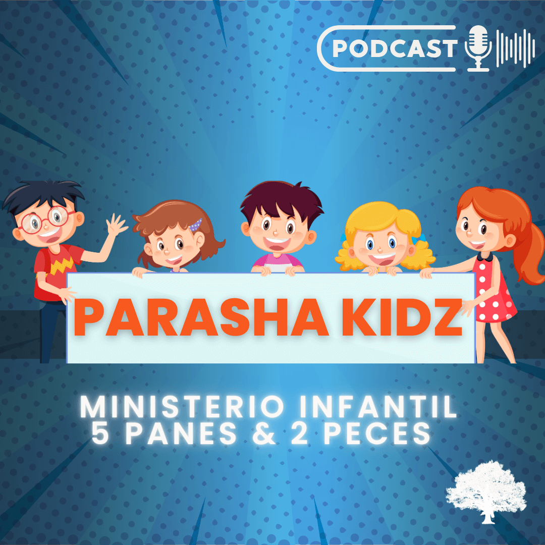 Parashat Kidz - estudio biblico de la porcion semanal de la escritira para niños