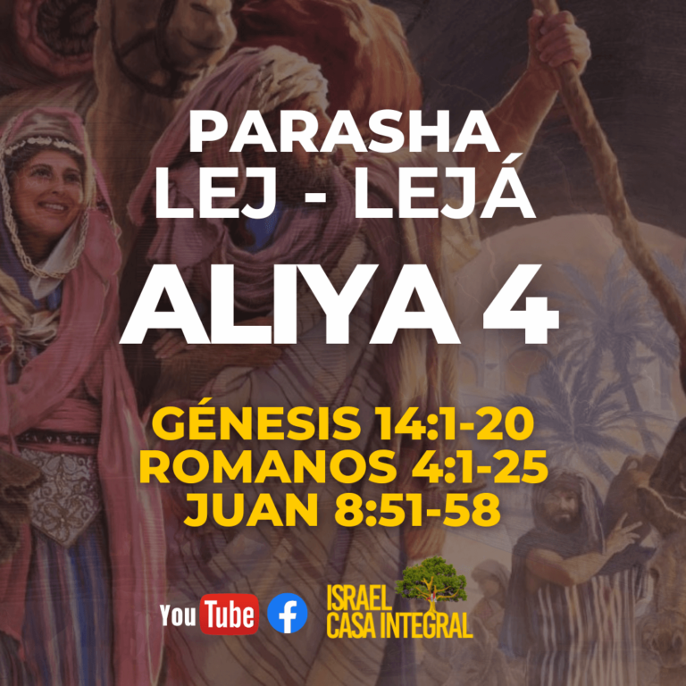 Aliya 4 Parasha Lej Leja